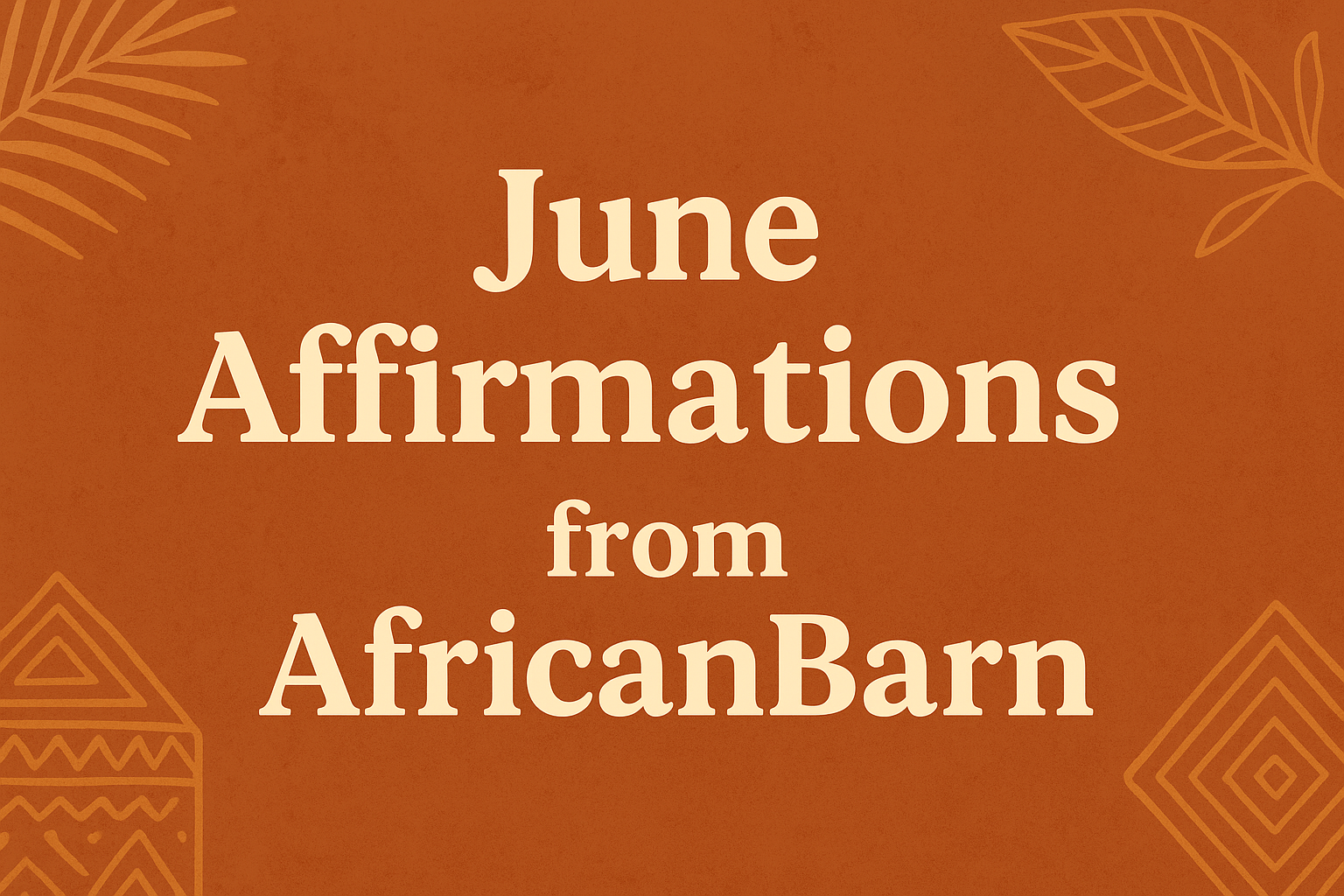 June Affirmations