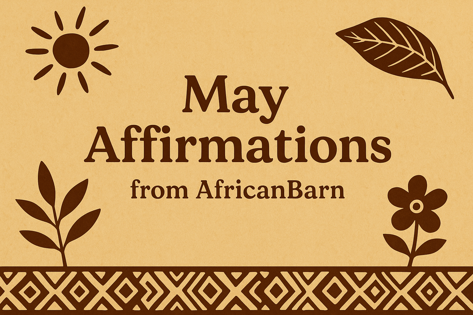 May Affirmations – Renewal & Growth
